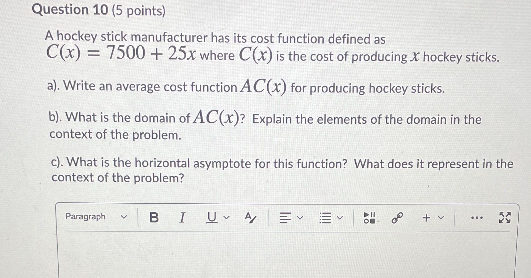 Question 10 (5 points) A hockey stick