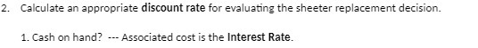 2. Calculate an appropriate discount rate for