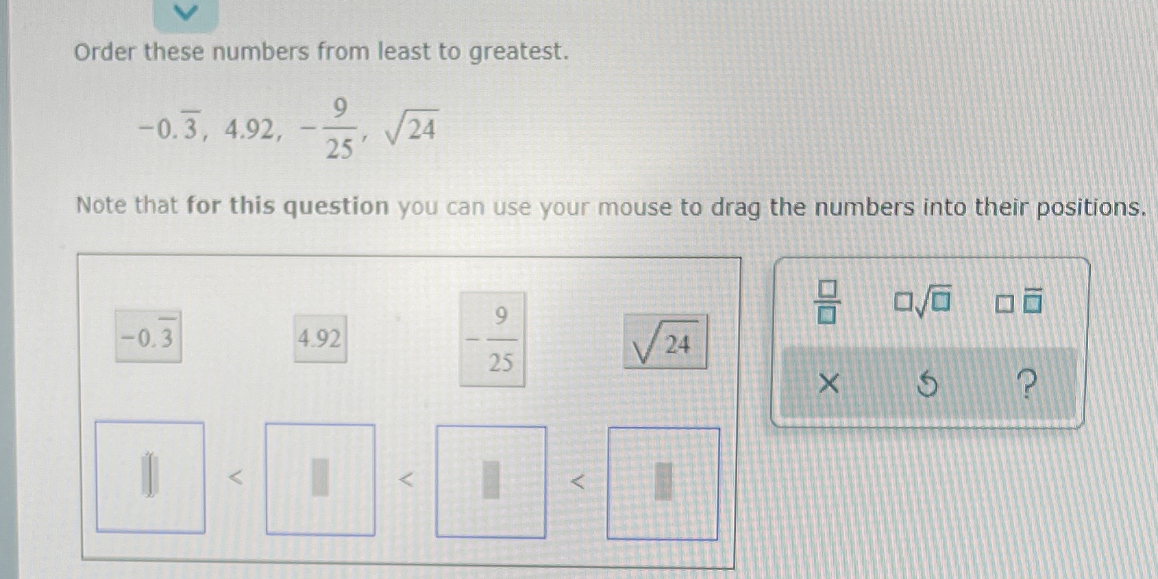 What would these numbers be from least to