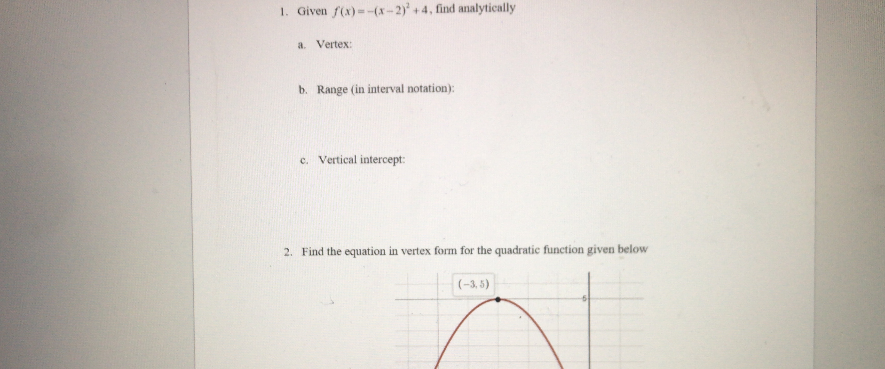 1. Given f(x) = -(x-2) +4, find analytically a.