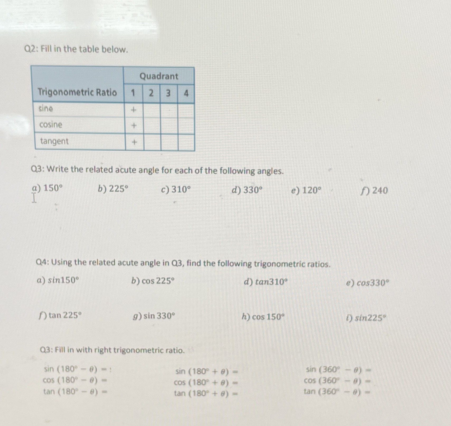 Q2: Fill in the table below. Quadrant