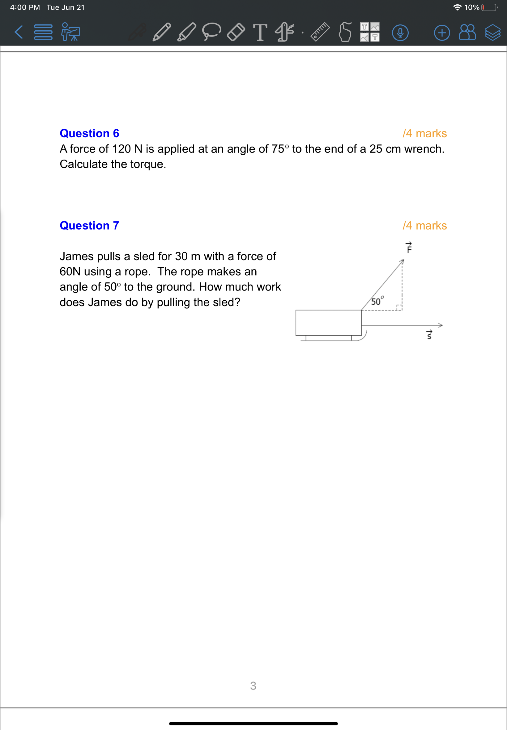 4:00 PM Tue Jun 21 Question 6 /4 marks Aforce of