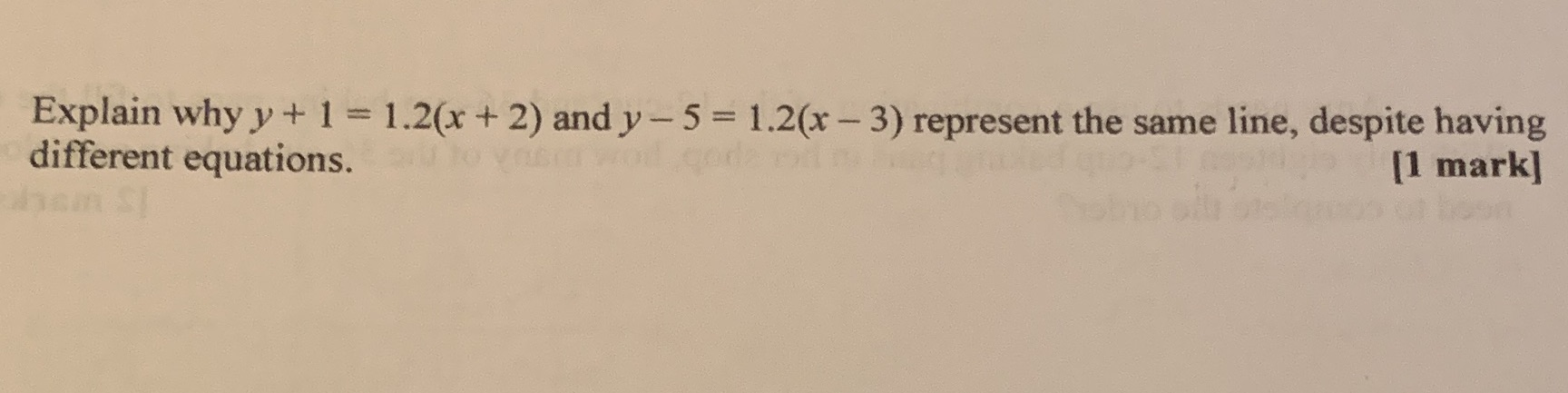 Explain why y + 1 = 1.2(x + 2) and y - 5 = 1.2(x