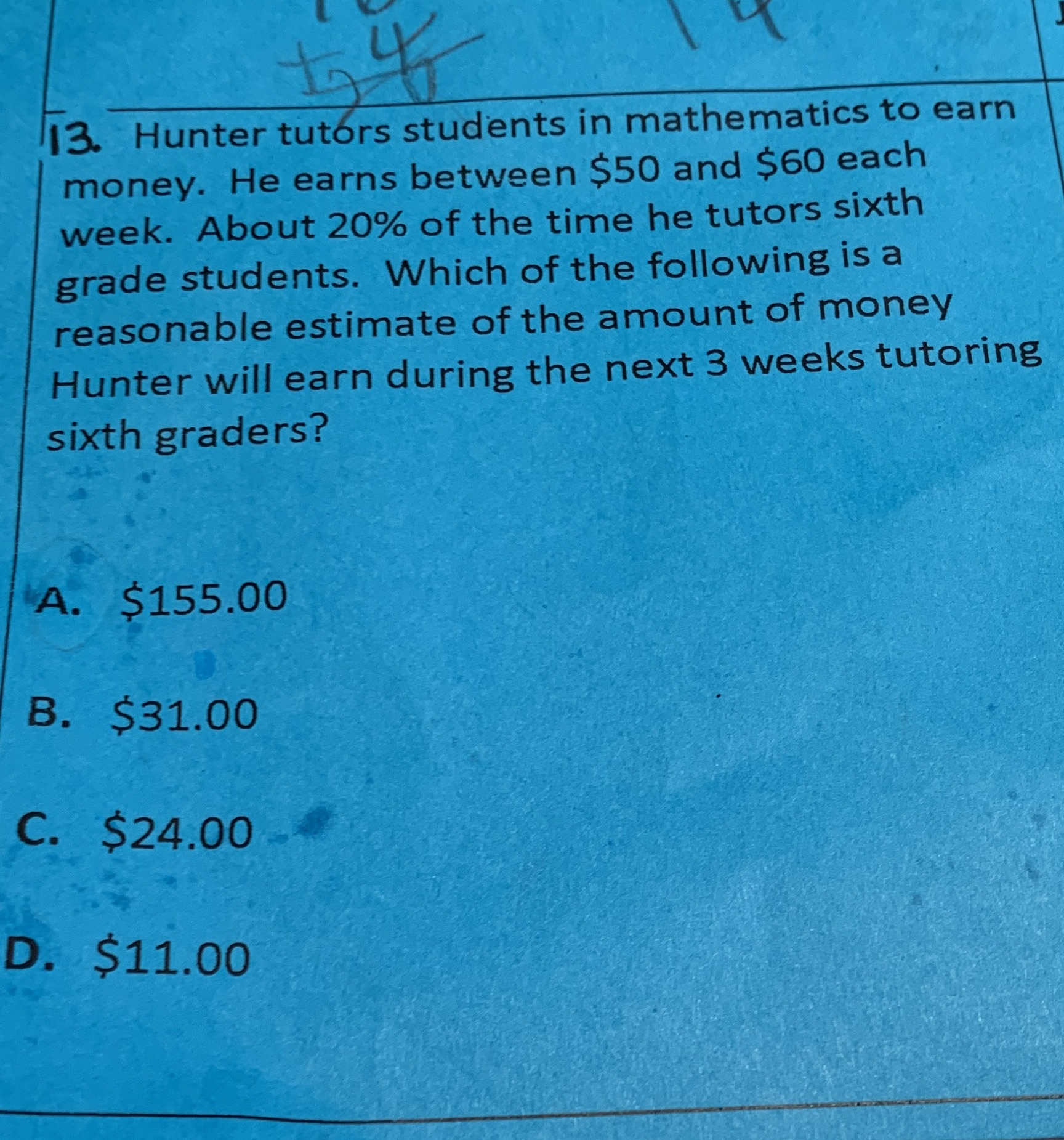 What is the answer 13. Hunter tutors students in