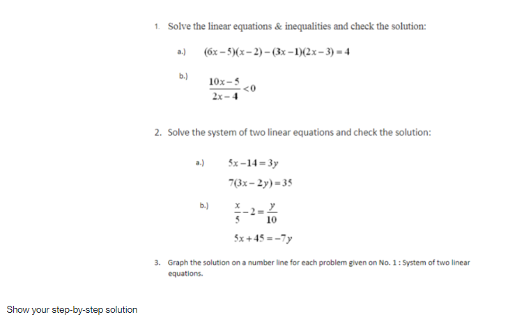 1. Solve the linear equations & inequalities and