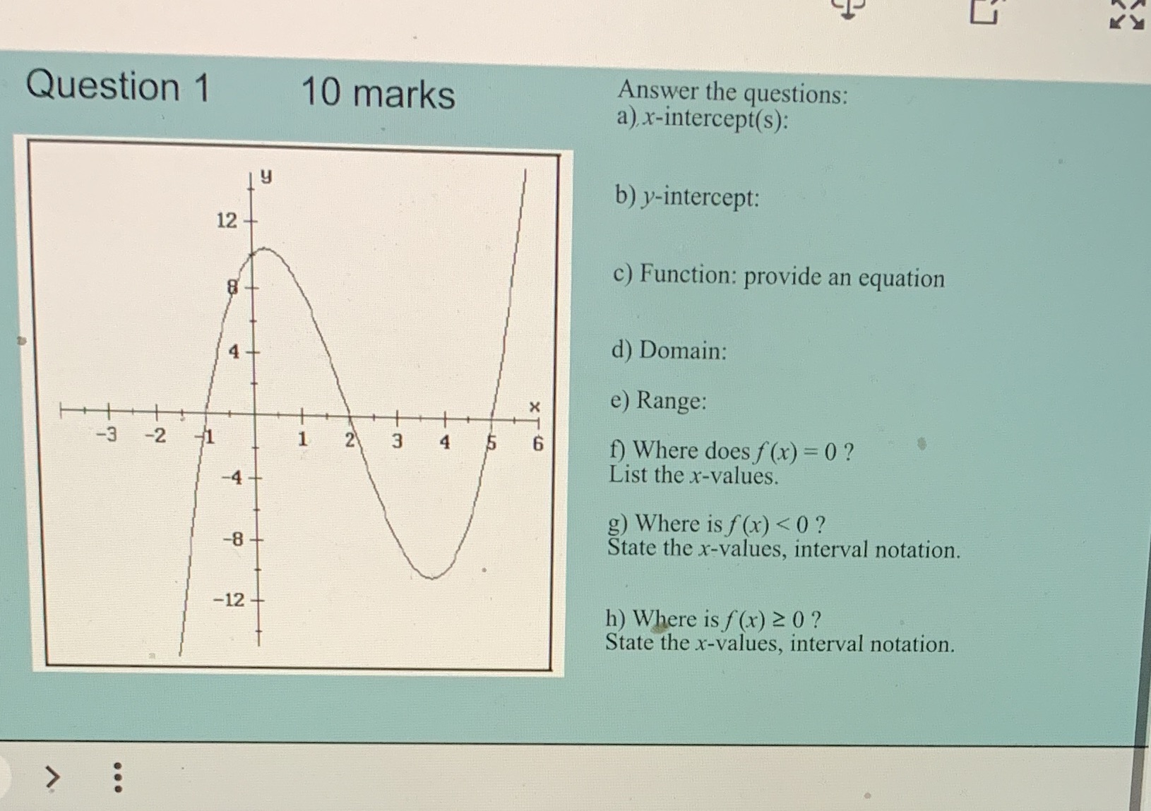 Question 1 10 marks Answer the questions: a),
