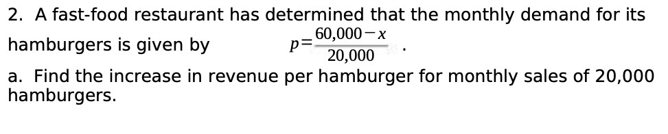 2. A fast-food restaurant has determined that the