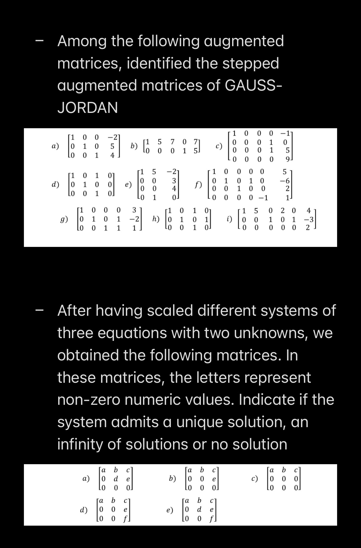 - Among the following augmented matrices,