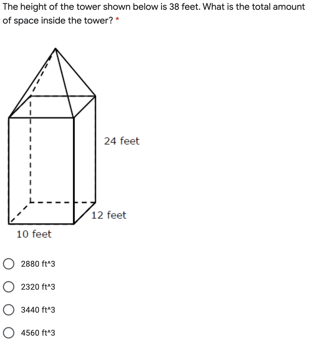 The height of the tower shown below is 38 feet.