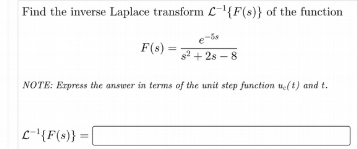 Find the inverse Laplace transform _1{F(s)} of