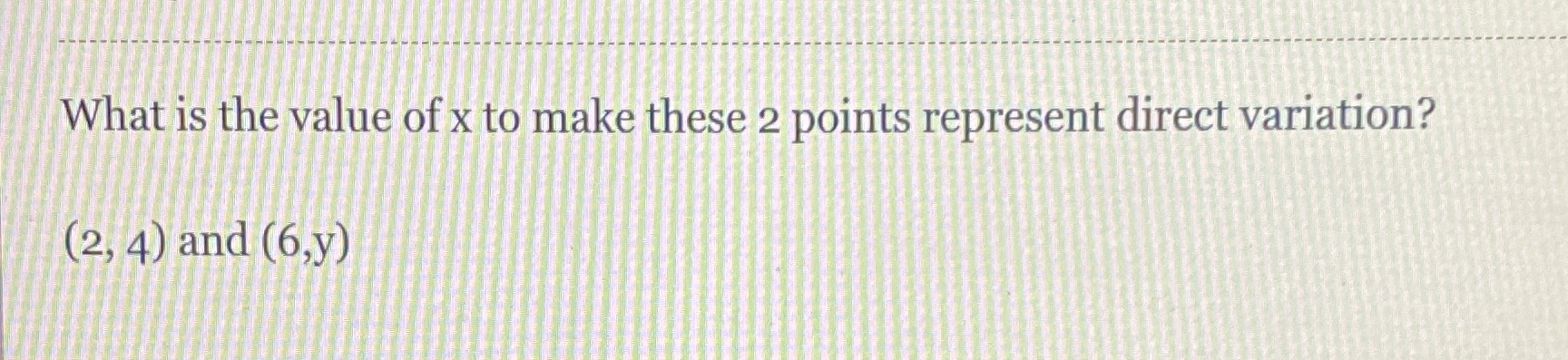 What is the value of x to make these 2 points