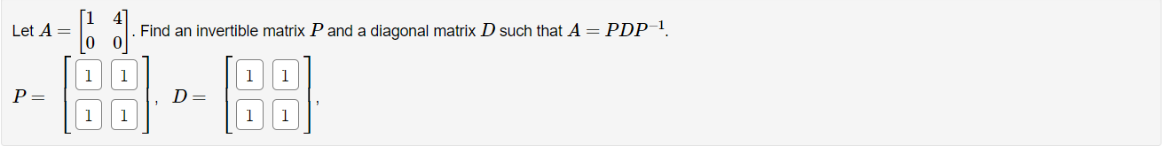 Let A O 0 Find an invertible matrix P and a