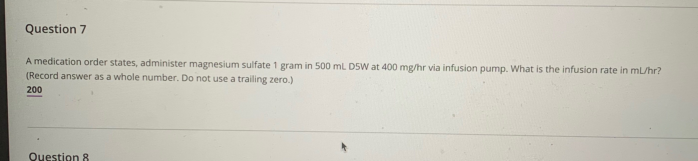 Nursing Question 7 A medication order states,