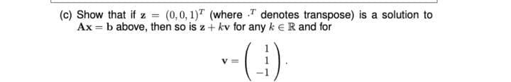 (c) Show that if z = (0,0, 1) (where . denotes