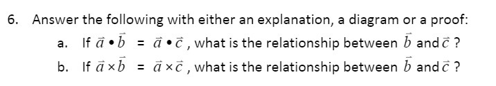 6. Answer the following with either an