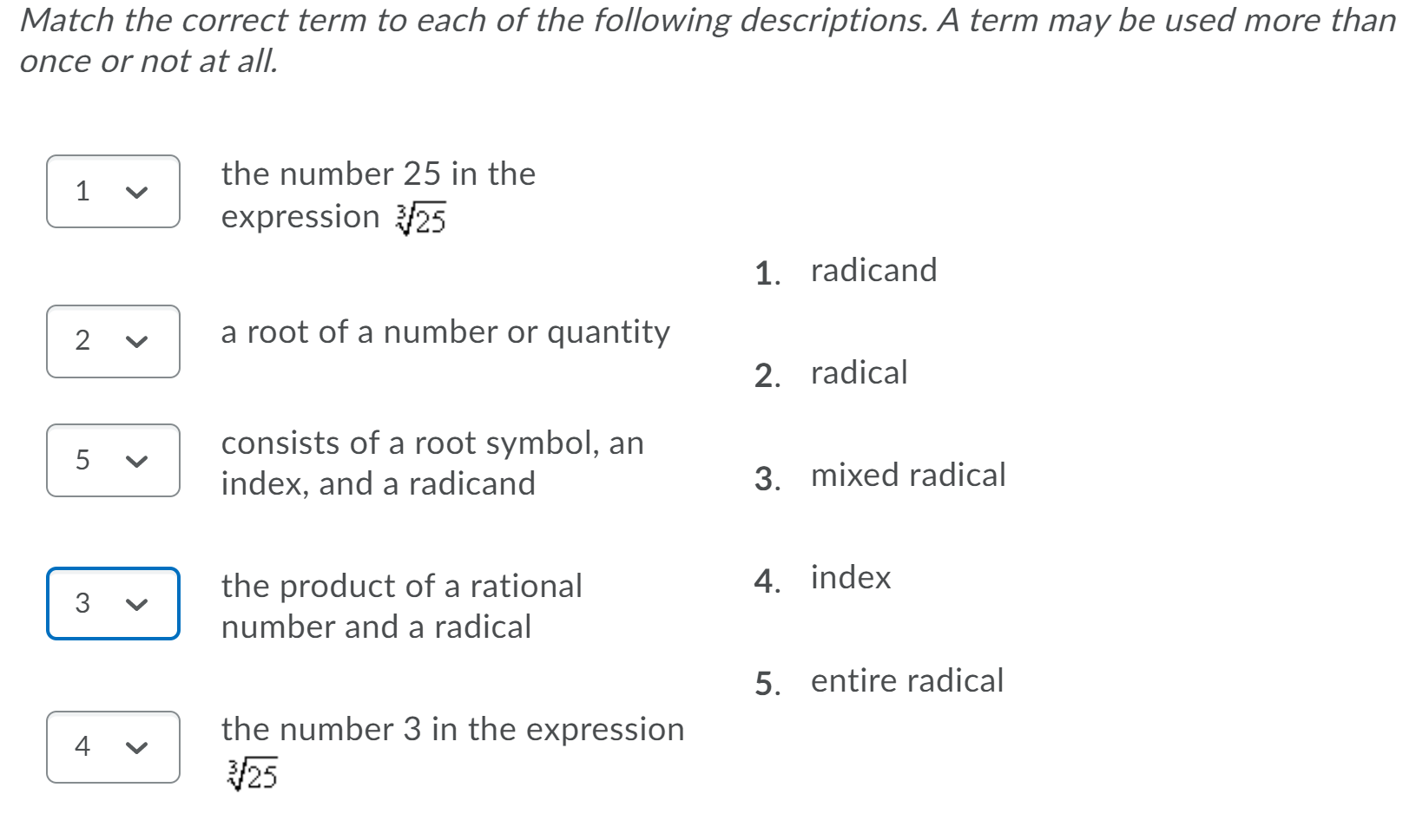 Match the correct term to each of the following