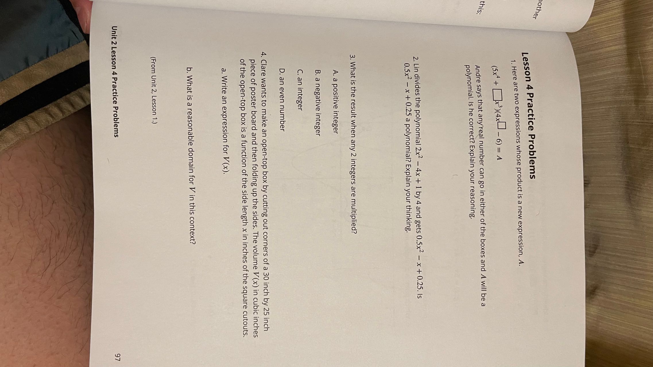 5. Han is multiplying 10x4 by 0.5x3 and gets 5x7.