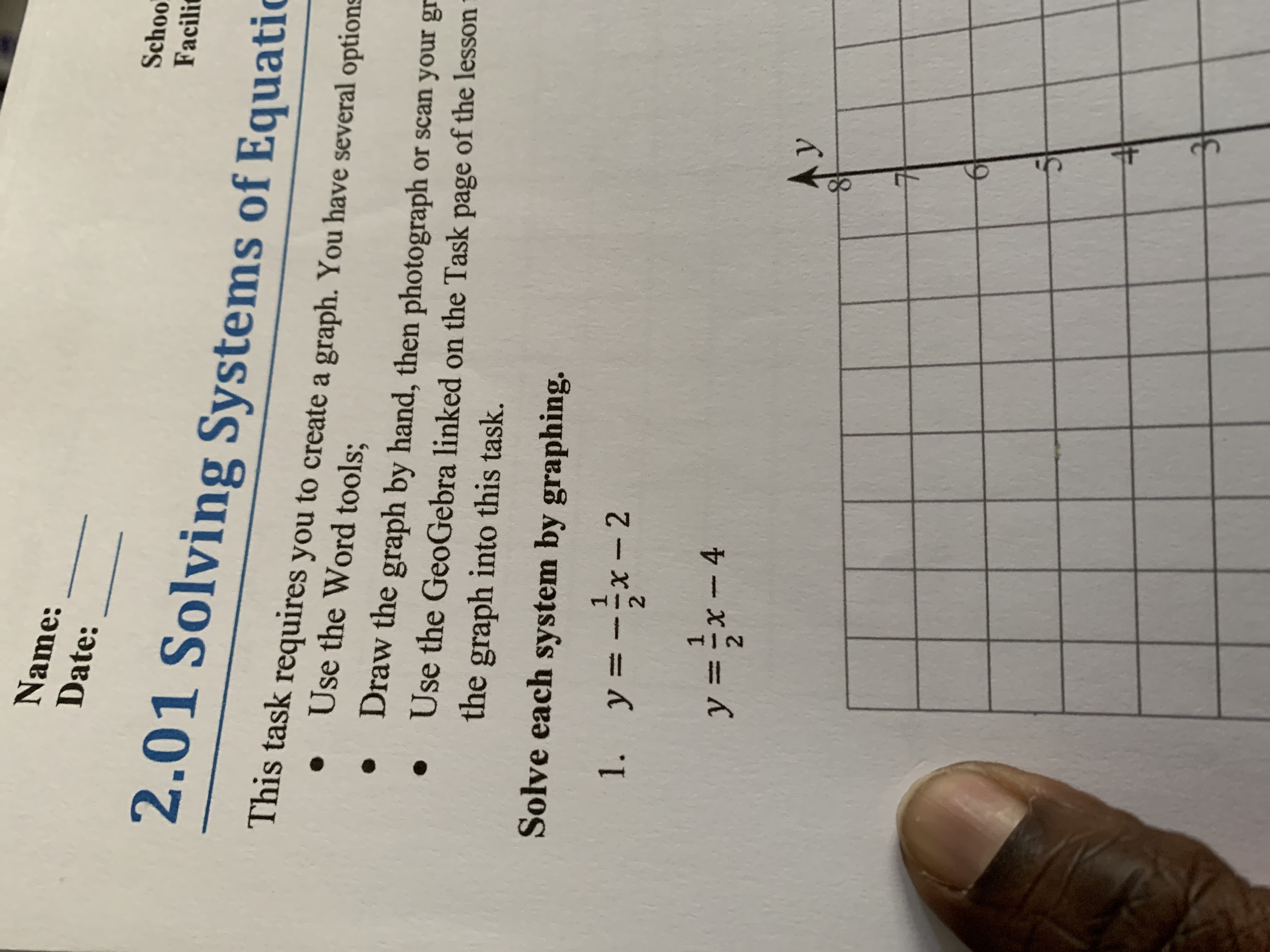 Name: Date: Schoo Facili 2.01 Solving Systems of