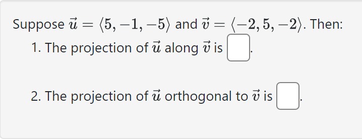 Suppose ii : (5, 1, 5) and 5 : {2, 5, 2). Then:
