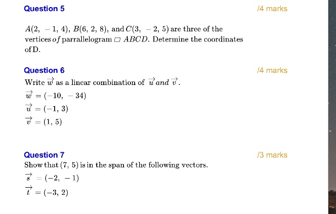 Question 5 /4 marks A(2, - 1, 4), B(6, 2, 8), and