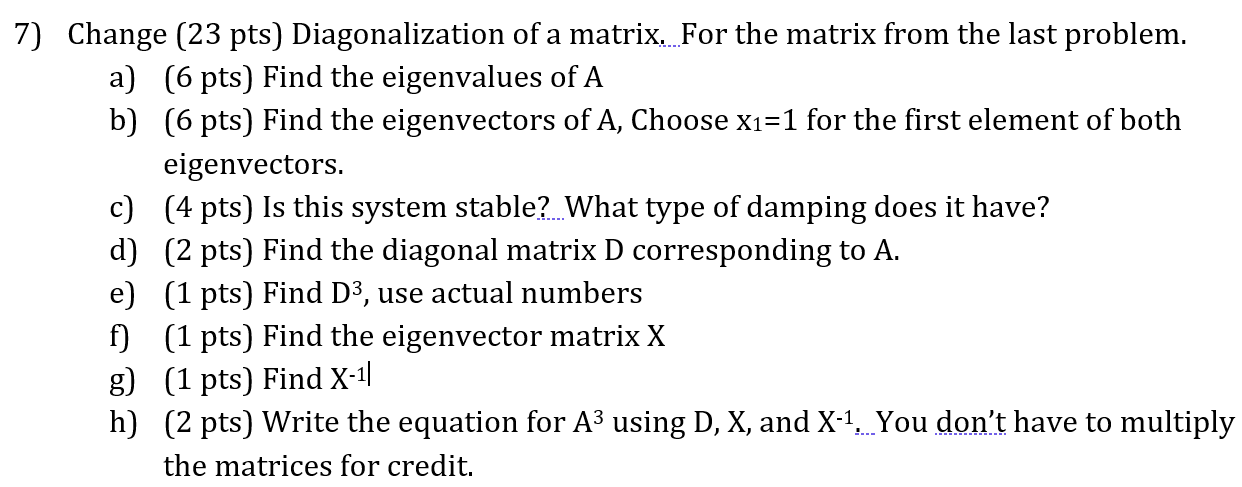 Please solve question 7. show all steps and