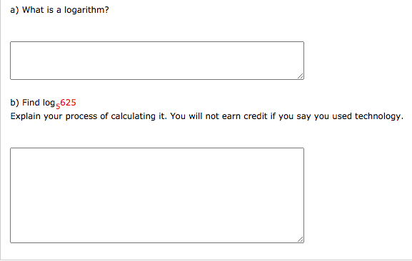 can you pls help me a) What is a logarithm? b)