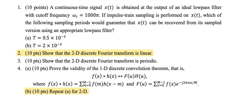 1. (10 points) A continuous-time signal x(t) is