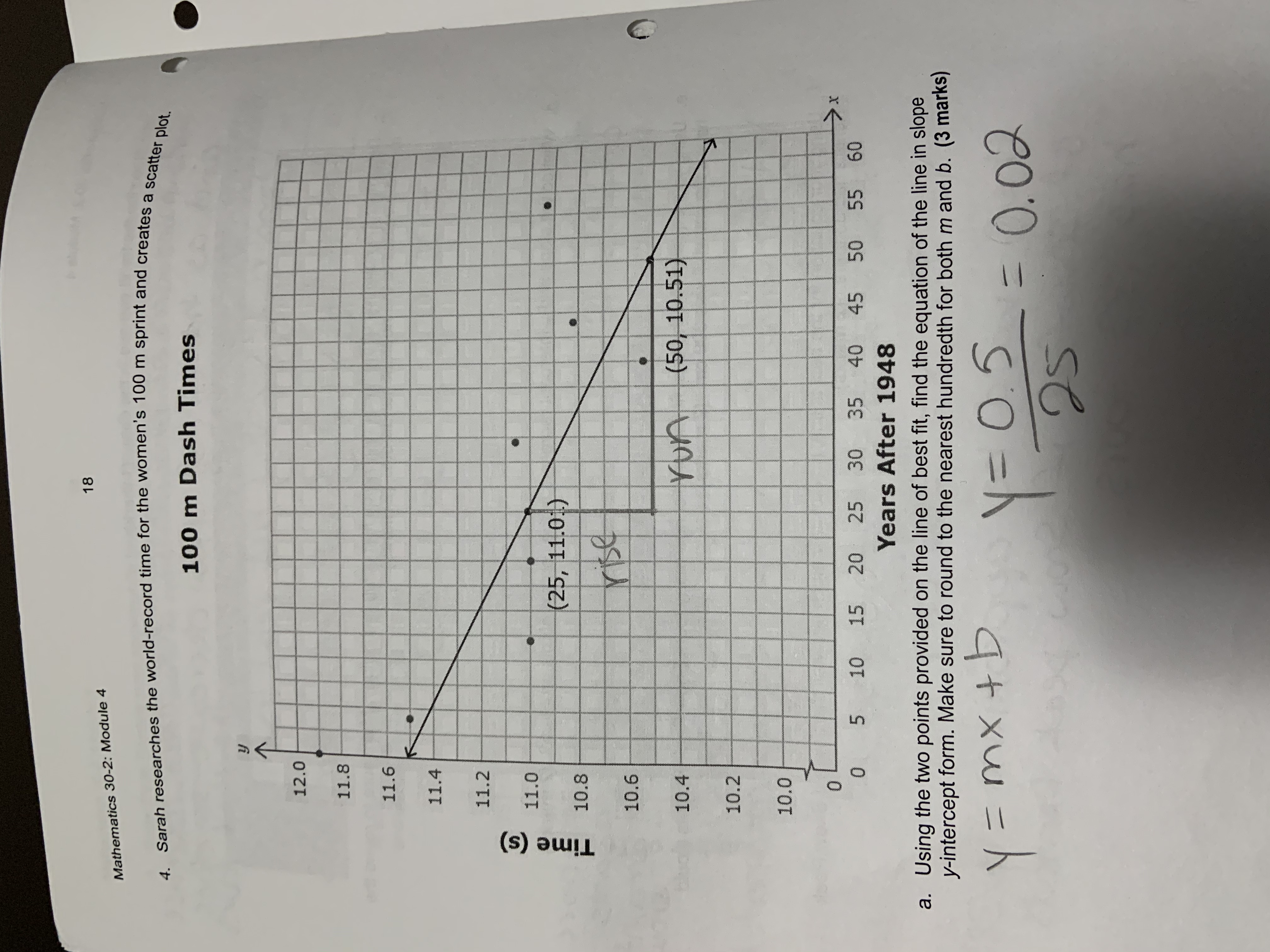 18 Mathematics 30-2: Module 4 4. Sarah researches