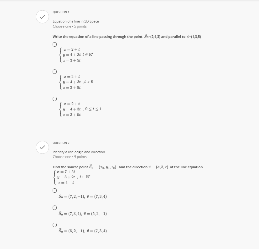 QUESTION 1 Equation of a line in 30 Space Choose