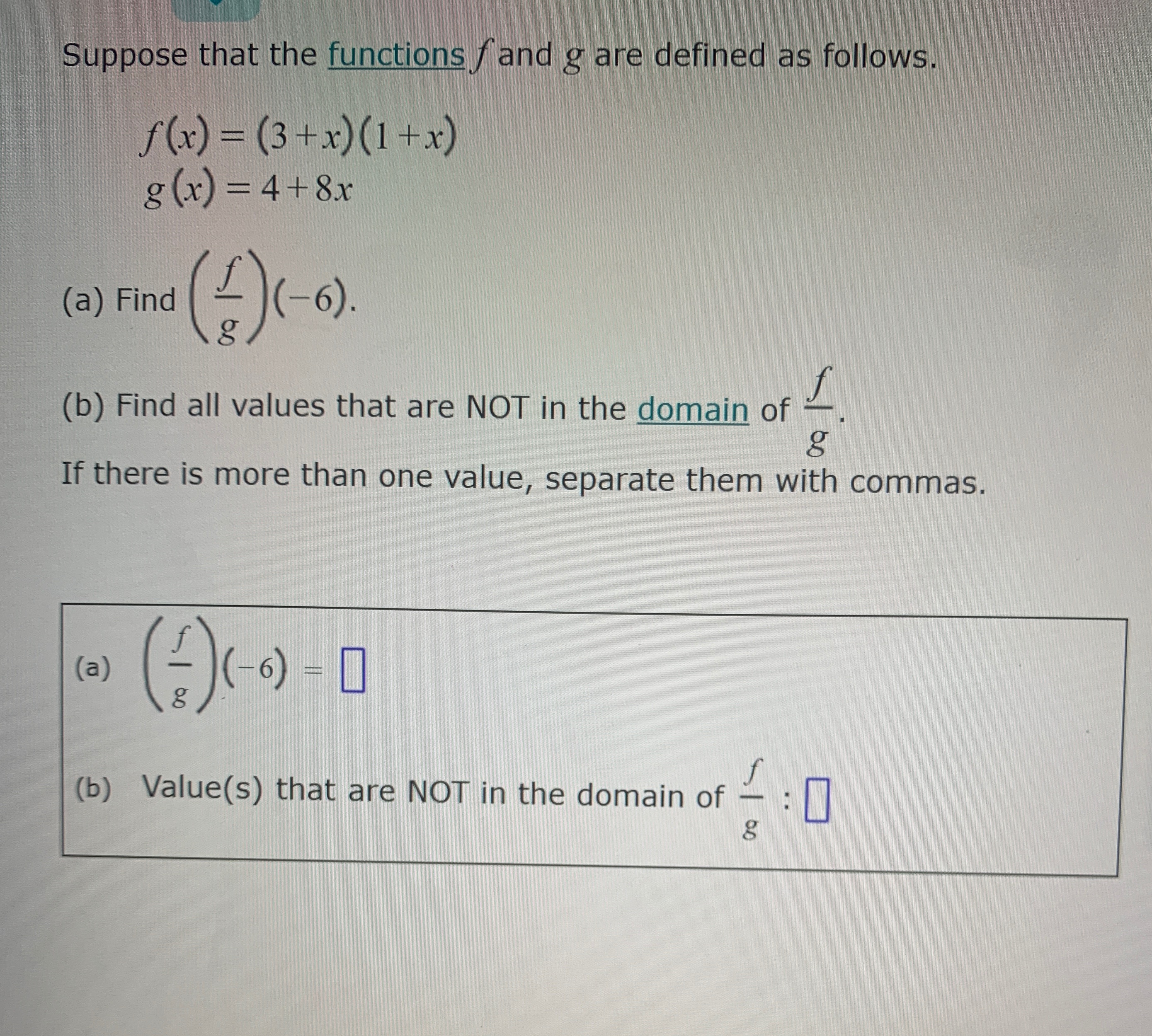 What would a and b be Suppose that the functions