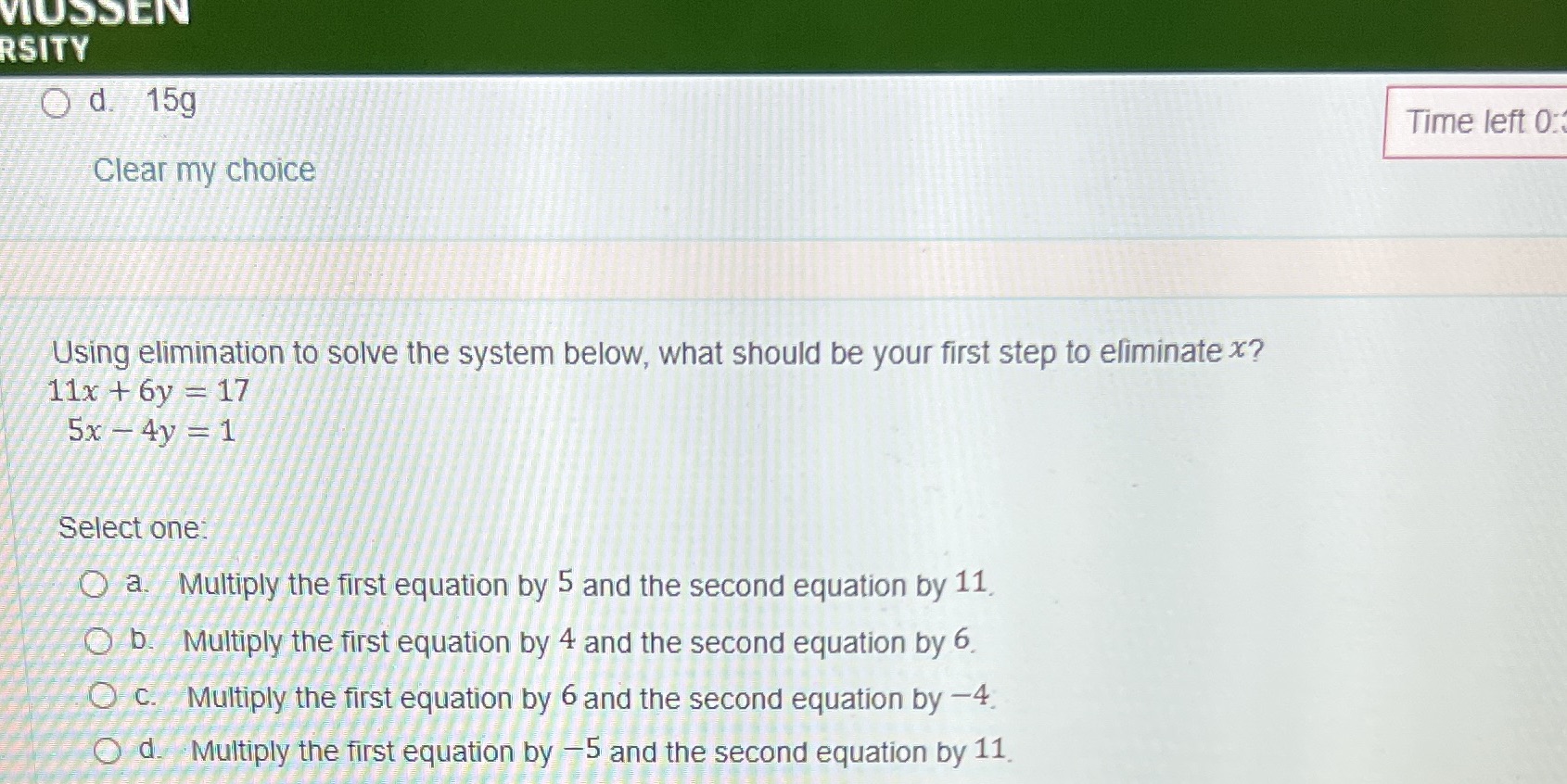 MUSSEN RSITY O d. 15g Time left 0: Clear my