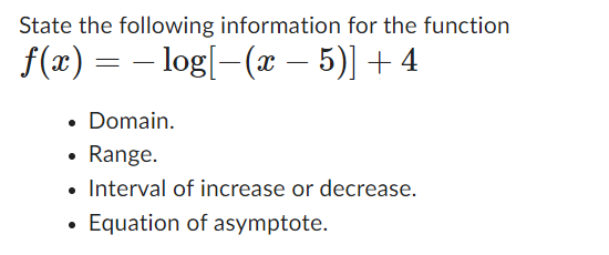State the following information for the function