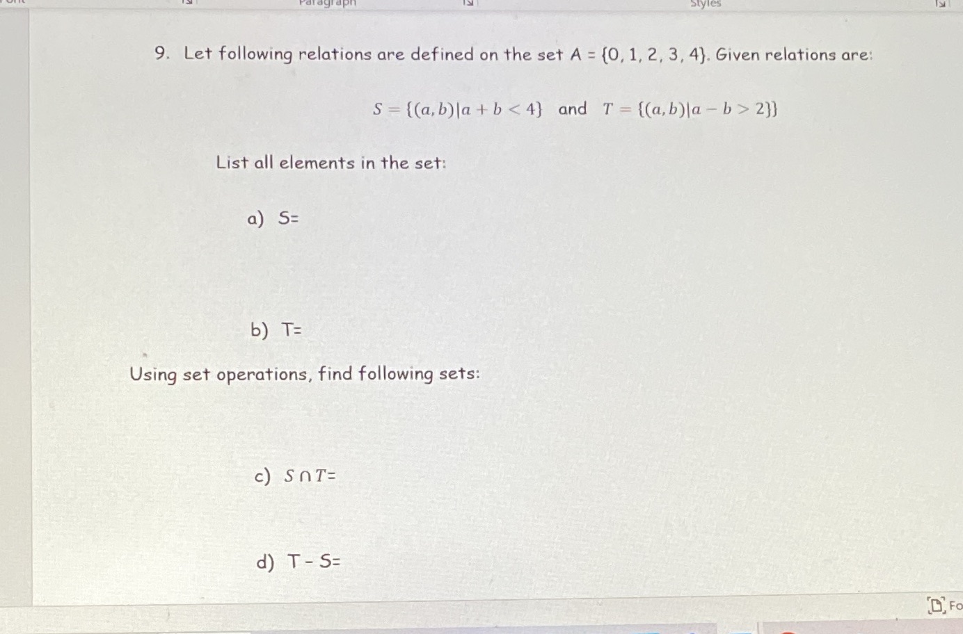 9. Let following relations are defined on the set