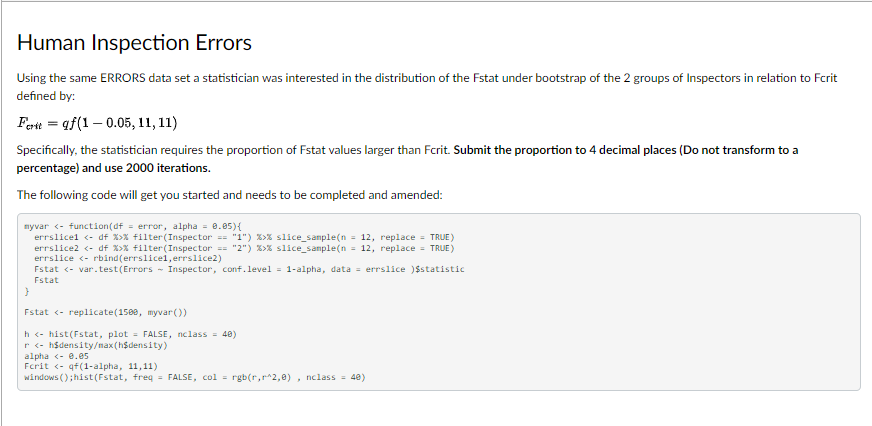 Use R and provide the R code to run it in my r