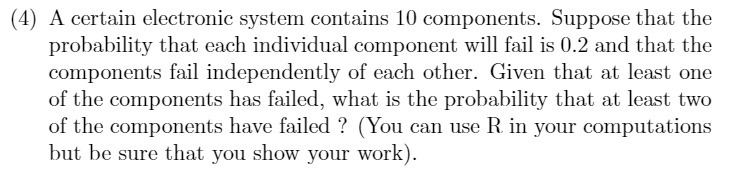 {4) A certain electronic system contains 10
