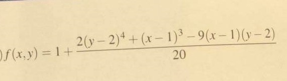 This is the function. 2(y - 2)4+ (x-1)3 - 9(x -1)