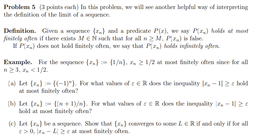 Problem 5 (3 points each) In this problem, we
