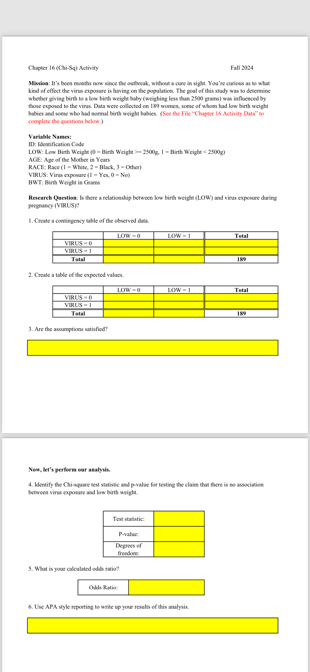 Chapter 16 (Chi-Sq) Activity Fall 2024 Mission: