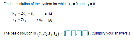 Find the solution of the system for which x 1 =0