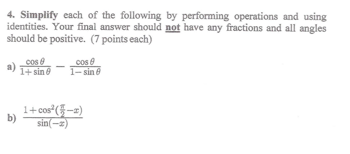 4. Simplify each of the following by performing