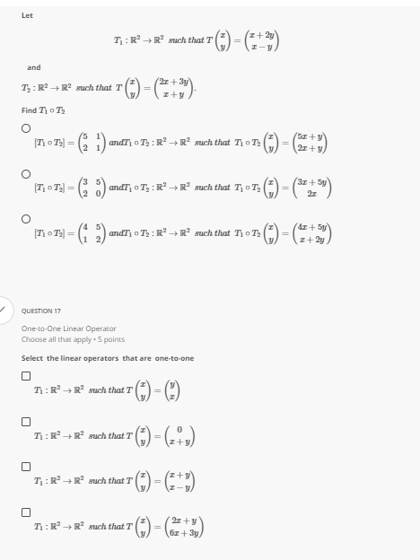 Let T : R' + R' such that T = = + 2y I