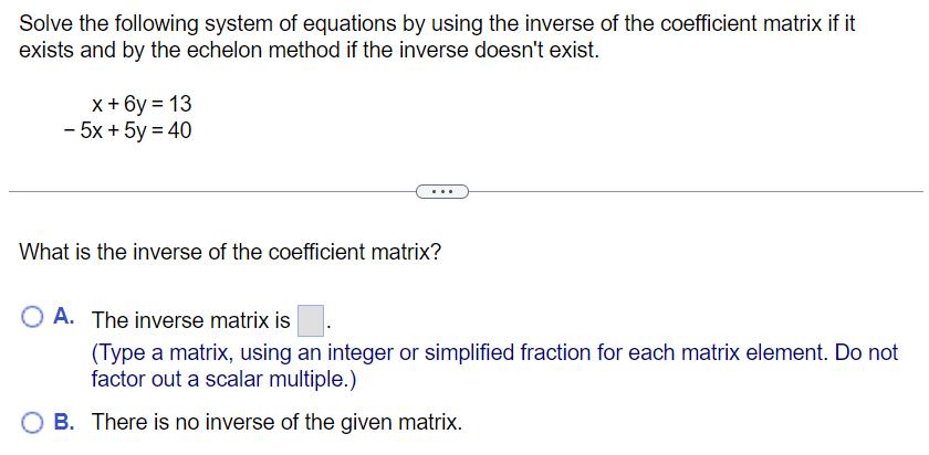 Solve the system of equations by using the