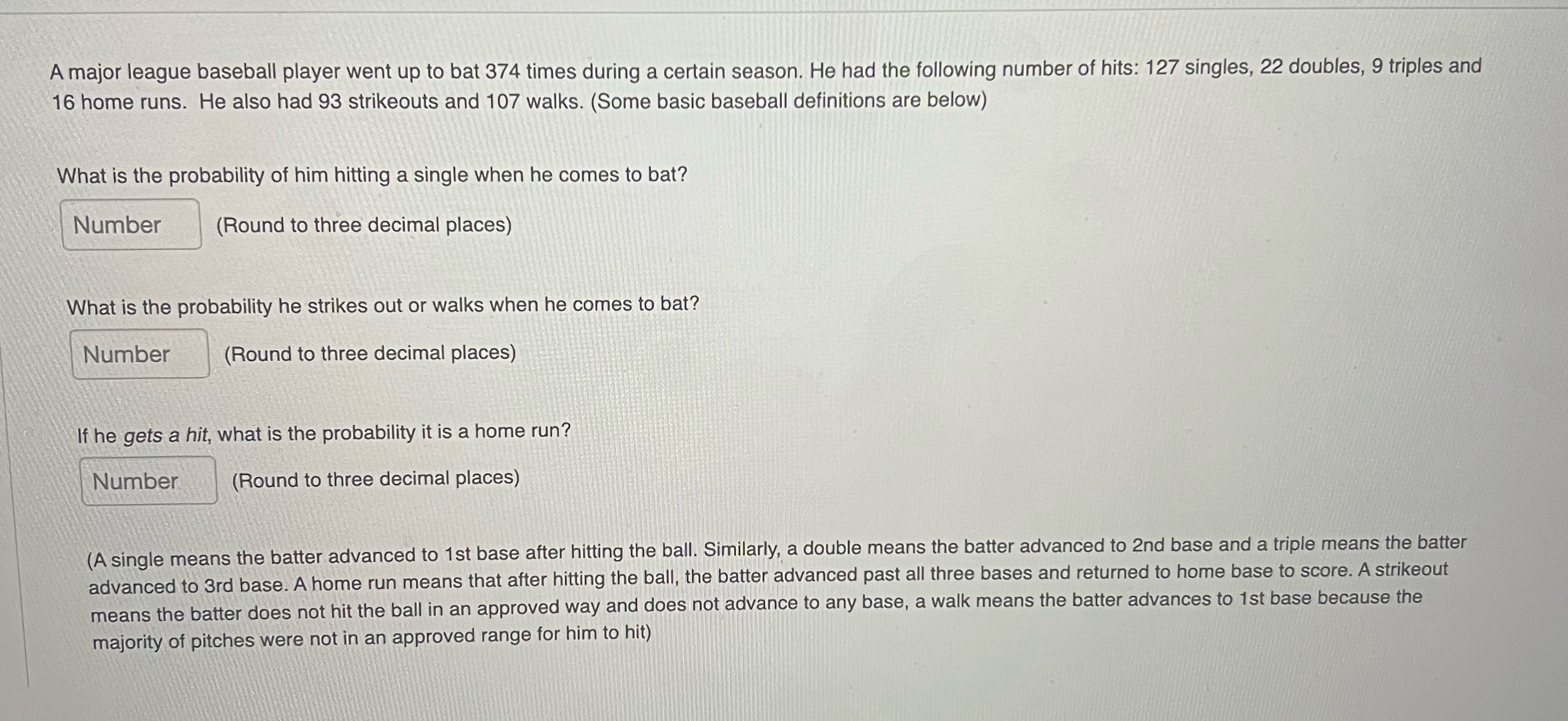 A major league baseball player went up to bat 374