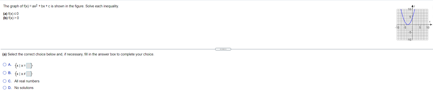 Solve the equation and each inequality. Use