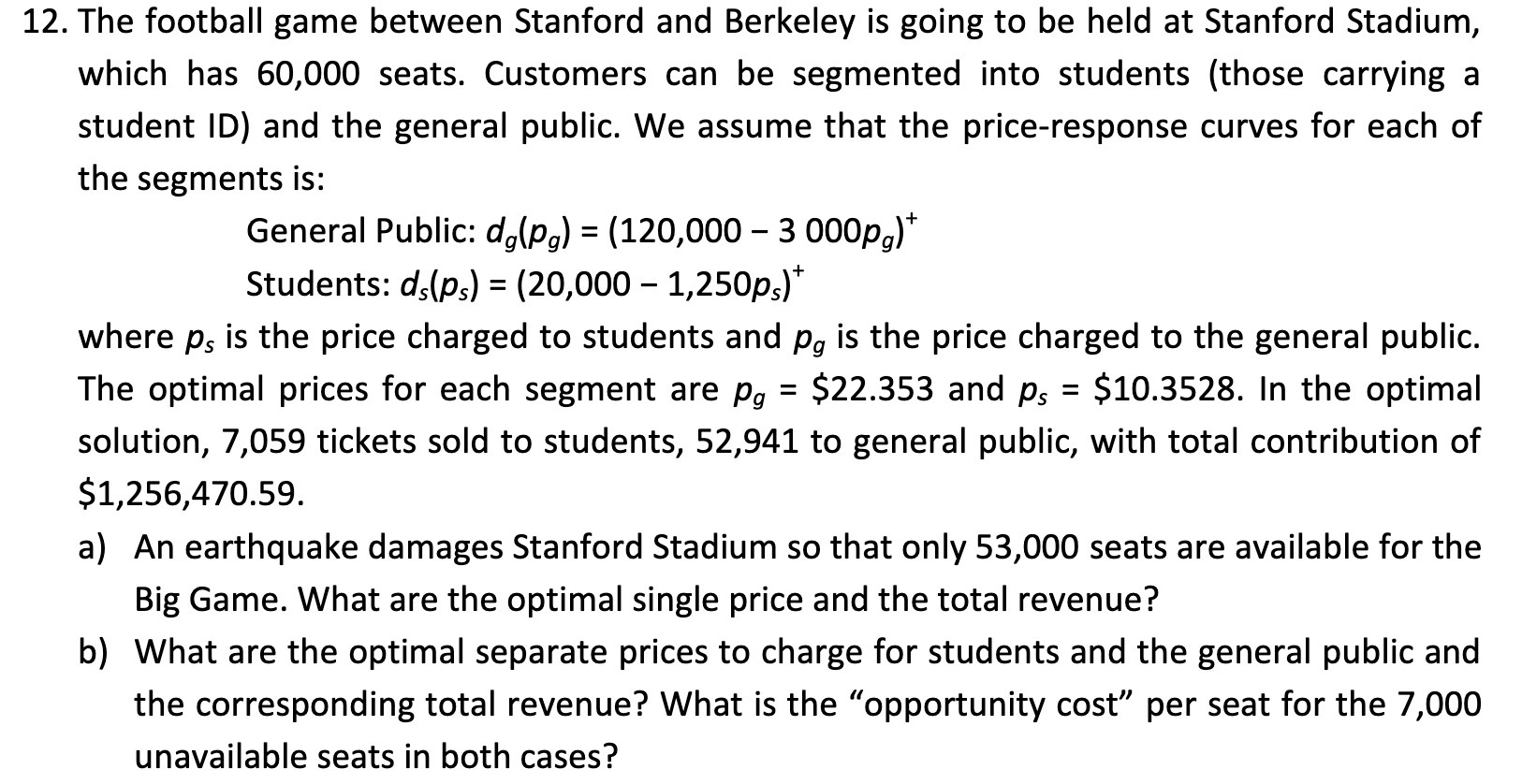 12. The football game between Stanford and