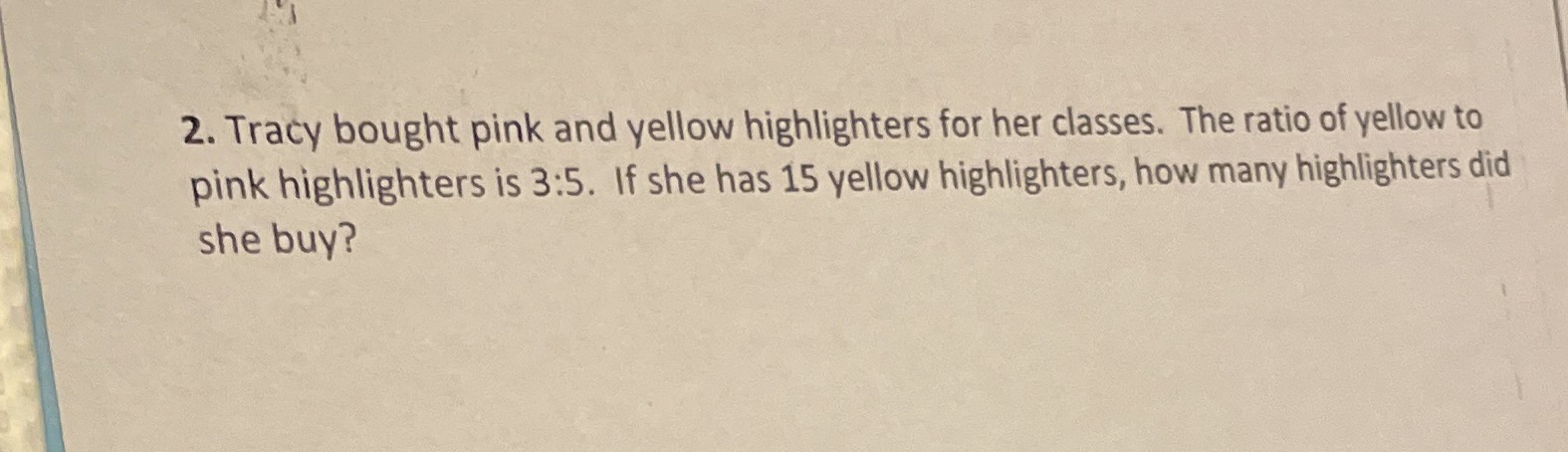 2. Tracy bought pink and yellow highlighters for