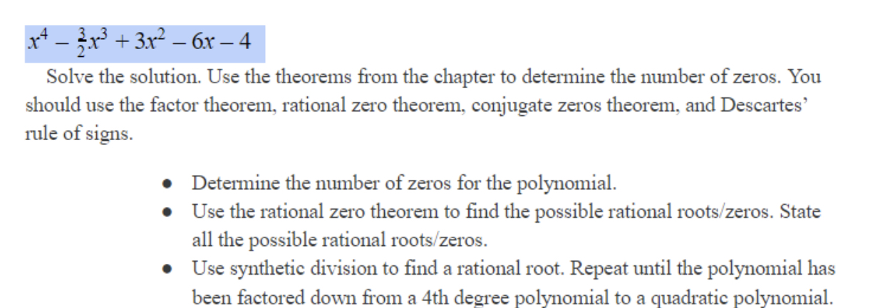 Just need help with this x x3 + 3x2 - 6x -4 Solve