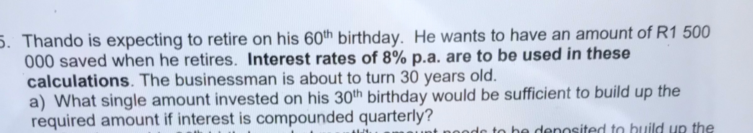 Thando is expecting to retire on his 60th