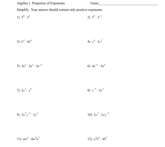 Algebra 1: Properties of Exponents Name Simplify.