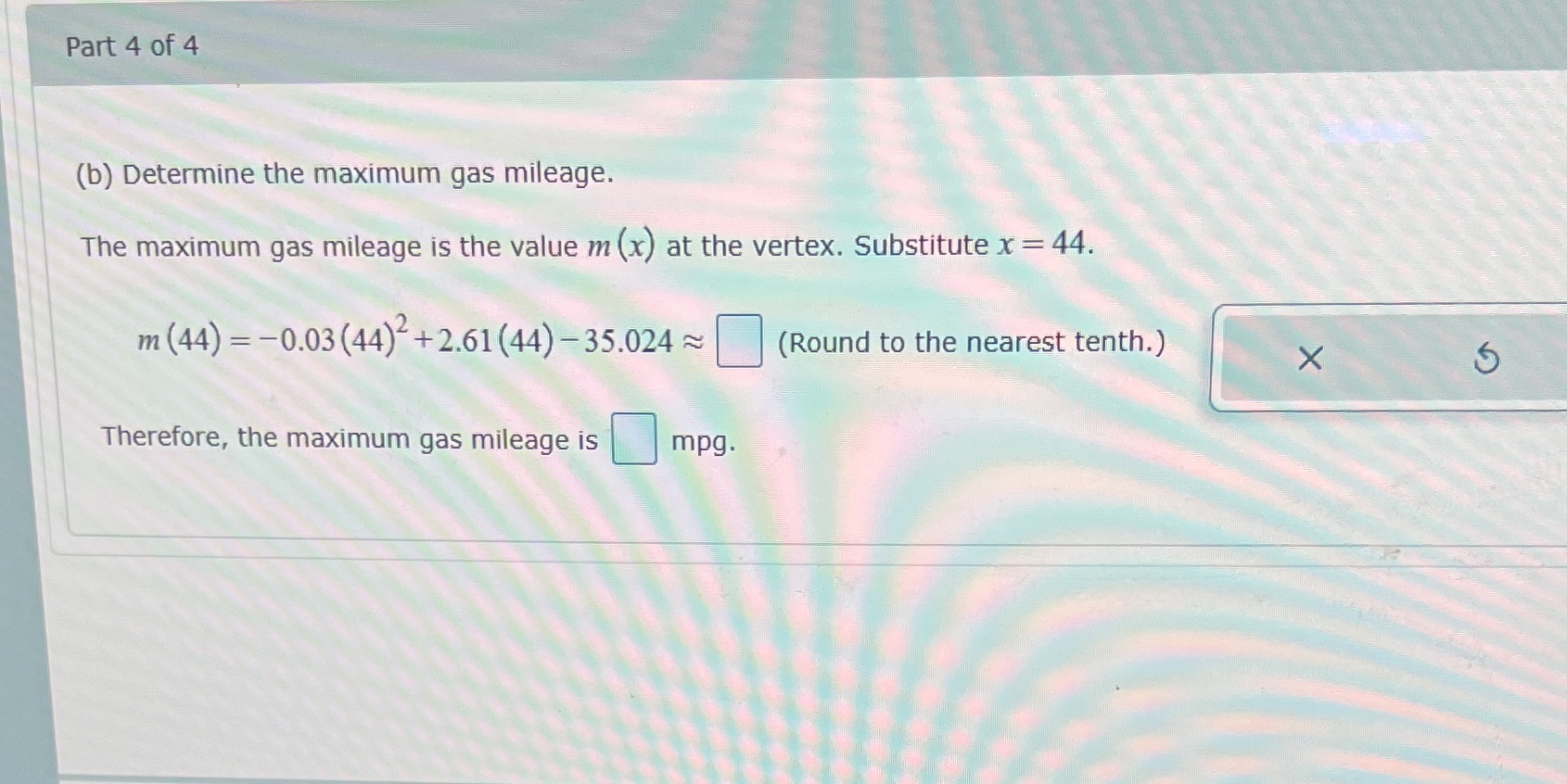 7 part 4 Part 4 of 4 (b) Determine the maximum